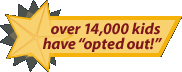Over 14,000 kids have opted out!
